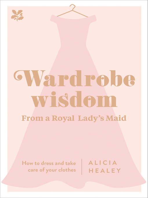 Title details for Wardrobe Wisdom by Alicia Healey - Available
